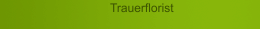 Trauerflorist 